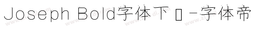 Joseph Bold字体下载字体转换